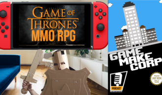 Game Make Corp – Episode 1 – Game Of Thrones MMO RPG