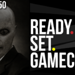 Ready Set Gamecast – Episode 50 – Area 51