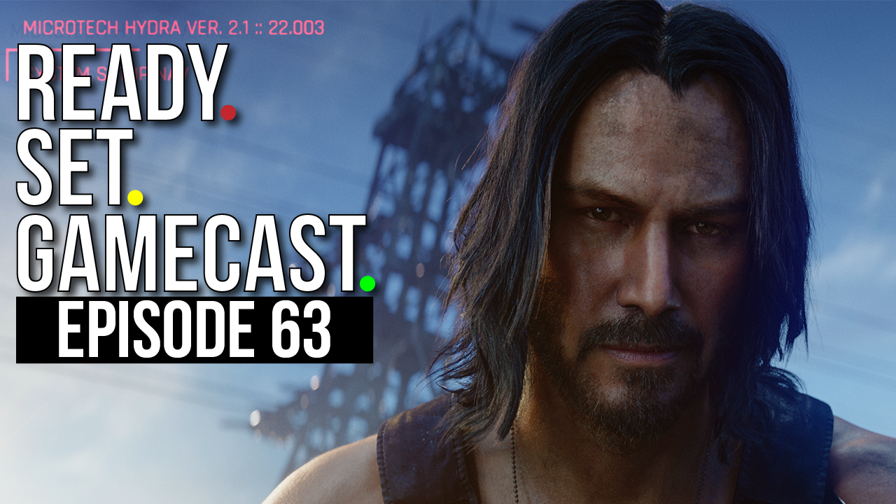 Ready Set Gamecast – Episode 63 – Doom and Delays