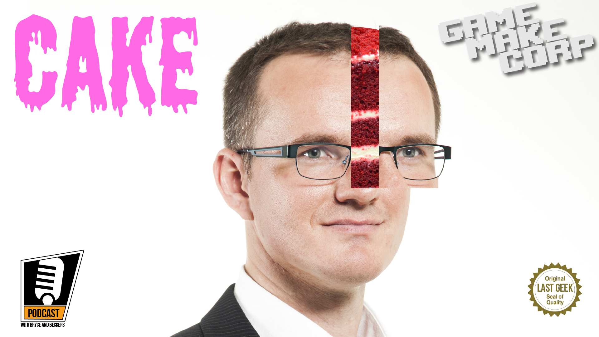 Game Make Corp – Episode 63 – Cake