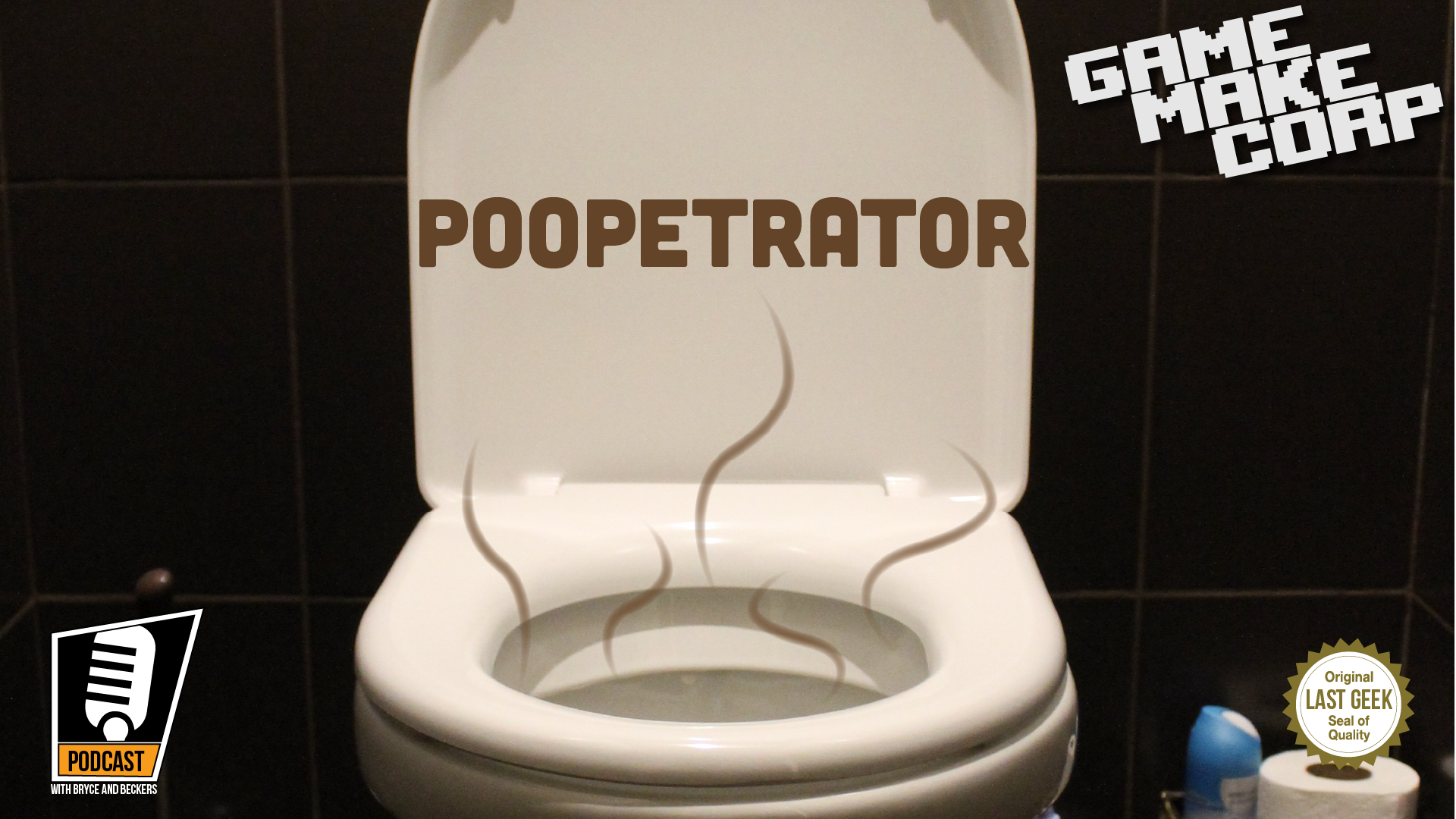 Game Make Corp – Episode 64 – Poopetrator