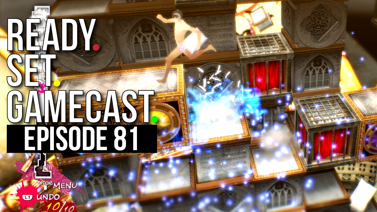 Ready Set Gamecast – Episode 81 – Birthday Boy