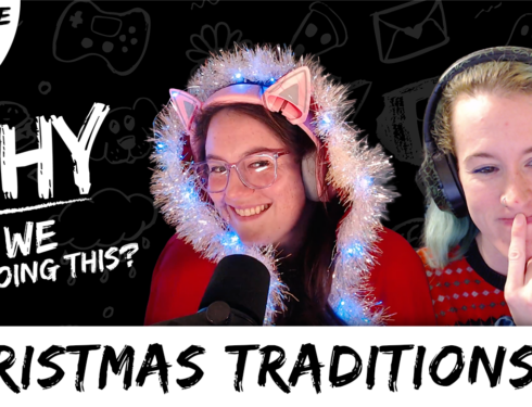 Why Are We Doing This – Episode 03 – Christmas Traditions
