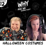 Why Are We Doing This?